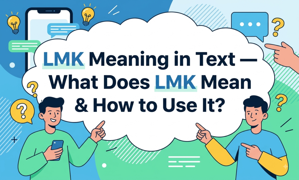 lmk meaning in text