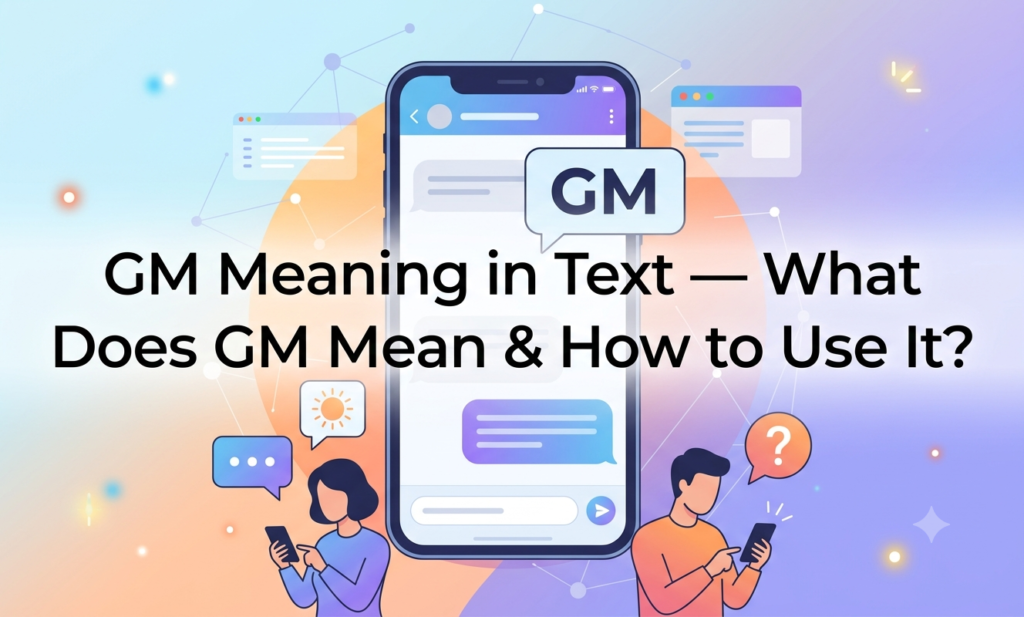 gm meaning in text