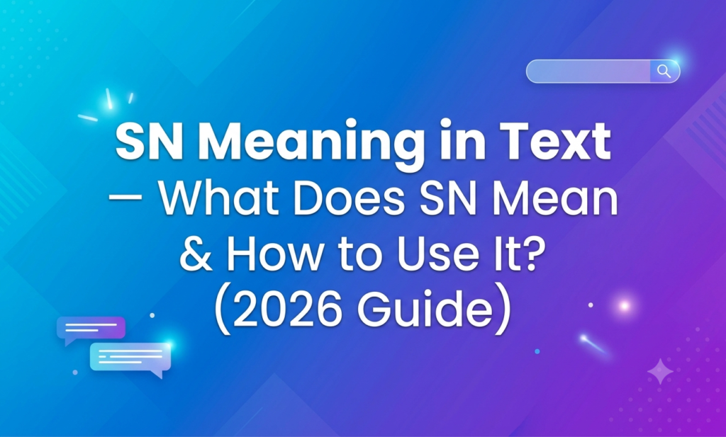 sn meaning in text