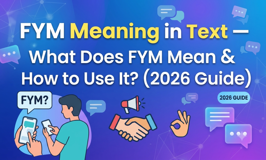 fym meaning in text
