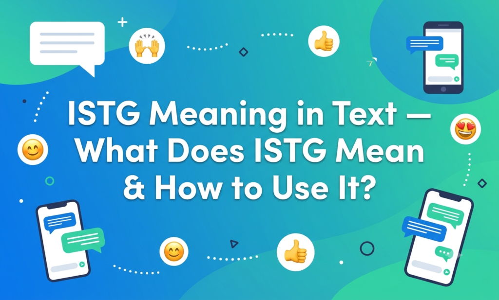istg meaning in text