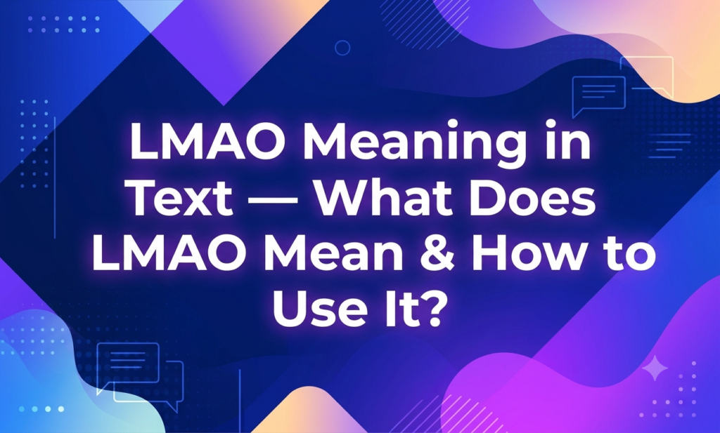 lmao meaning in text