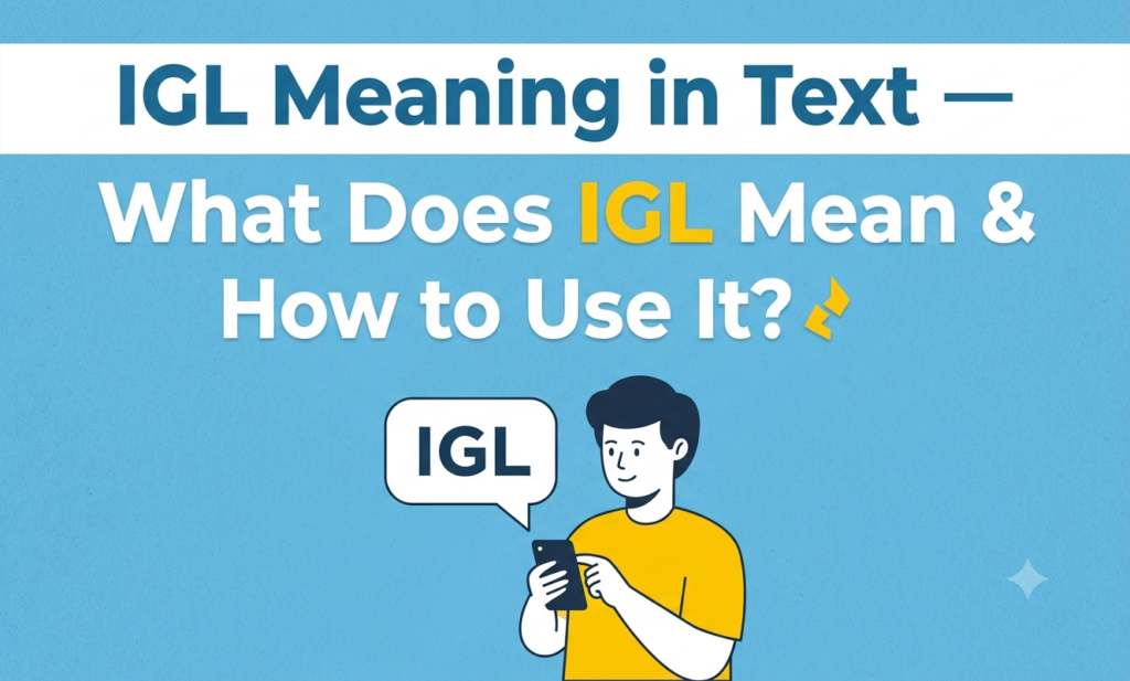 igl meaning in text