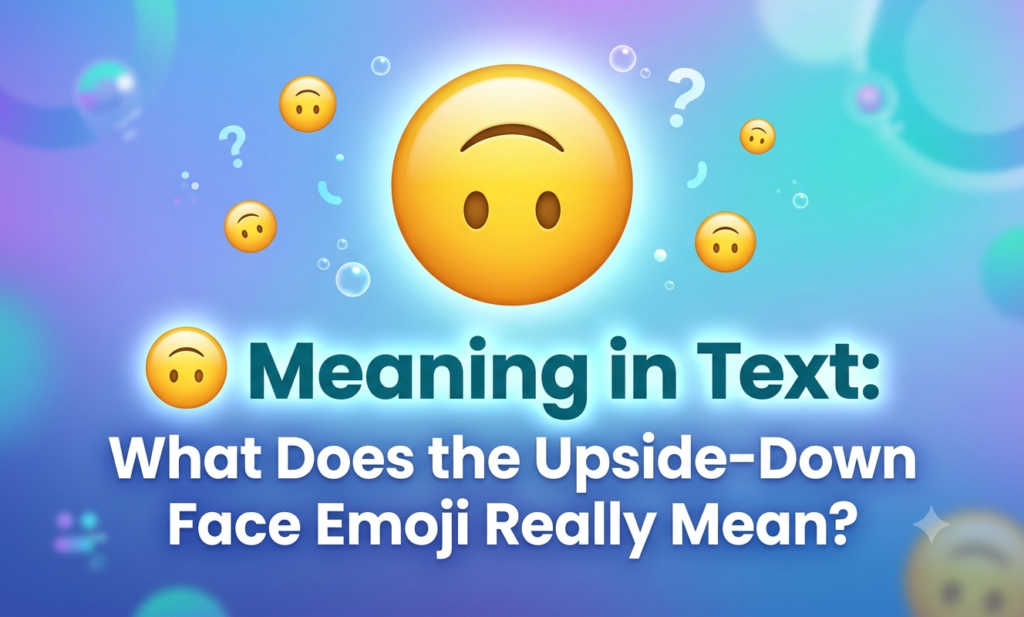 🙃 meaning in text